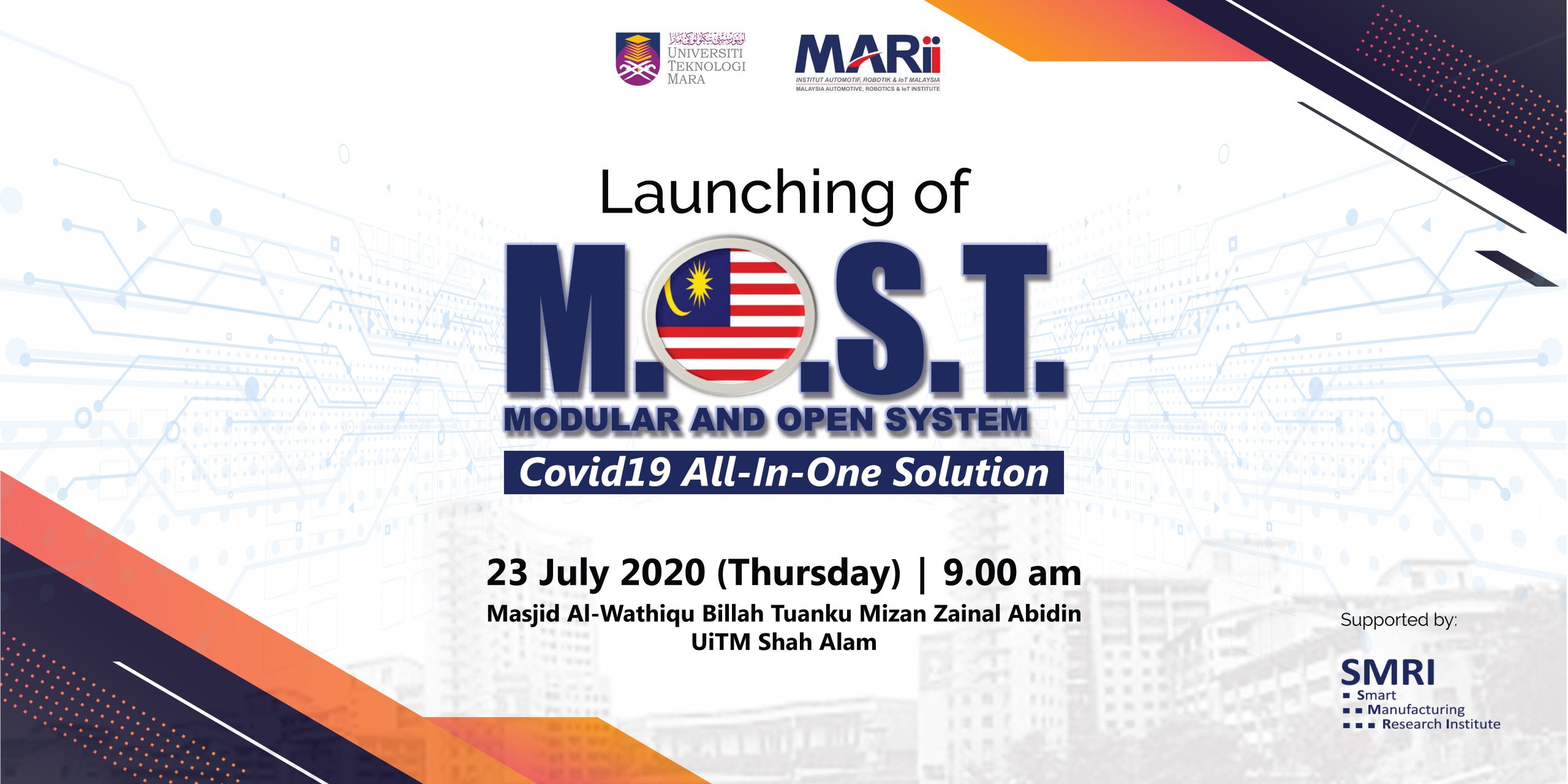 Launching Ceremony of Smart Manufacturing Research Institute (SMRI) Product Series: “MOST- Plus ” Modular Open System COVID-19 All-In-One Solution & Launching of Commercialisation Products with Malaysia Automotive, Robotics and IOT Institute